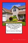 Investing in Tax Lien Houses in Massachusetts How to find Liens on Property - Brian Mahoney - 9781548423971