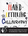 Hand Lettering & Calligraphy for Beginner Practice Sheet: Three Styles Worksheet 10 Pages: : Hand Lettering Practice Sheet (Volume 3) - MS Lettering - 9781548479992