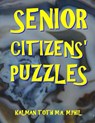 Senior Citizens' Puzzles: 101 Large Print Word Search Puzzles - Kalman Toth M. a. M. Phil - 9781548737443