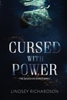 Cursed With Power - Lindsey Richardson - 9781548907013