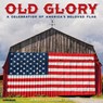 Old Glory 2025 12 X 12 Wall Calendar -  - 9781549244285