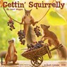 Gettin' Squirrelly 2026 12 X 12 Wall Calendar - Geert Weggen - 9781549251252