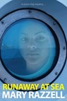 Runaway at Sea - Mary Razzell - 9781550173277