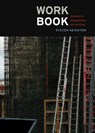 Workbook: Memos & Dispatches on Writing - Steven Heighton - 9781550229370