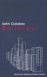 Bellecour - CALABRO,  John - 9781550712162