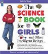 The Science Book for Girls - WYATT,  Valerie ; Cupples, Pat - 9781550741131