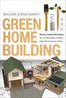 Green Home Building - Miki Cook ; Doug Garrett - 9781550925739