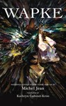 Wapke - Michel Jean - 9781550969948