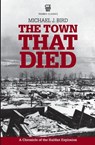 The Town That Died - Michael J Bird - 9781551098425
