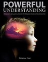 Powerful Understanding - Adrienne Gear - 9781551383286