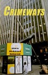 Crimeways - Rita McBride ; Matthew Licht - 9781551521732