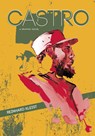 Castro: A Graphic Novel - Reinhard Kleist - 9781551525945