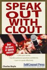 Speak Out With Clout - BOYLE,  Charles A. - 9781551808390
