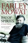 Bay of Spirits - Farley Mowat - 9781551991511
