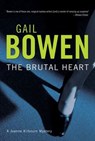 The Brutal Heart - Gail Bowen - 9781551992334