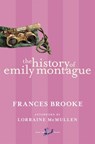 The History of Emily Montague - Frances Brooke ; Lorraine Mcmullen - 9781551993737