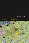 Kill-site - Tim Lilburn - 9781551996622