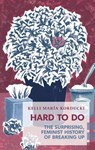 Hard to Do - Kelli María Korducki - 9781552453520