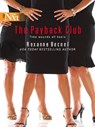 The Payback Club - Rexanne Becnel - 9781552543979