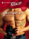 Don't Tempt Me... - Dawn Atkins - 9781552544754