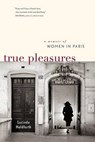 True Pleasures -  - 9781553652847