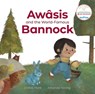 Awasis and the World-Famous Bannock - Dallas Hunt - 9781553797791