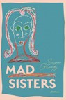 Mad Sisters - Susan Grundy - 9781553807186