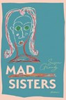 Mad Sisters - Susan Grundy - 9781553807186
