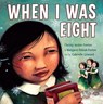 When I Was Eight - Christy Jordan-Fenton ; Margaret Pokiak-Fenton - 9781554514908