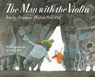 The Man With the Violin - Kathy Stinson - 9781554515646
