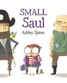 SMALL SAUL - Ashley Spires - 9781554535033