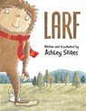 Larf - Ashley Spires - 9781554537013
