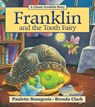 Franklin and the Tooth Fairy - Paulette Bourgeois - 9781554537341