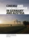 Cinema and Social Change in Germany and Austria - Gabriele Mueller ; James M. Skidmore - 9781554585601
