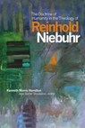The Doctrine of Humanity in the Theology of Reinhold Niebuhr - Kenneth Morris Hamilton - 9781554586288
