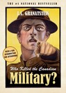 Who Killed the Canadian Military? - J L (York University) Granatstein - 9781554683017