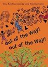 Out of the Way! Out of the Way! - KRISHNASWAMI,  Uma - 9781554981304