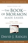 Book of Mormon Made Easier - Parts 2 - Ridges David J Ridges - 9781555177614