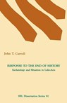 Response to the End of History - John T Carroll - 9781555401481