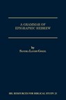 A Grammar of Epigraphic Hebrew - Sandra Landis Gogel - 9781555402884
