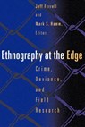 Ethnography at the Edge - Jeff Ferrell - 9781555533403