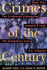 Crimes of the Century: From Leopold and Loeb to O. J. Simpson - Gilbert Geis - 9781555534271