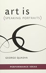 art is (Speaking Portraits) - George Quasha - 9781555541620