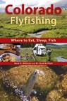 Colorado Flyfishing - Mark D. Williams - 9781555664428