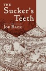 Sucker's Teeth - Joe Back - 9781555664879