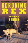 Geronimo Rex - Barry Hannah - 9781555846435