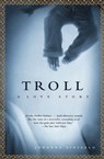 Troll - Johanna Sinisalo - 9781555847371