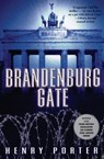 Brandenburg Gate - Henry Porter - 9781555848194