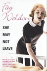 She May Not Leave - Fay Weldon - 9781555848866
