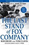 The Last Stand of Fox Company - Bob Drury ; Tom Clavin - 9781555849122